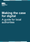 Making the case for digital: A guide for local authorities