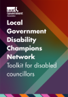 Text displayed: Local Government Disability Champions Network: Toolkit for disabled councillors