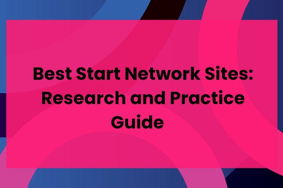Best Start Network Sites: Research and Practice Guide   