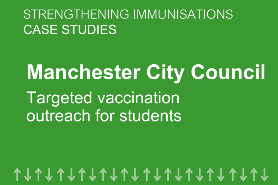 Targeted vaccination outreach for Manchester students
